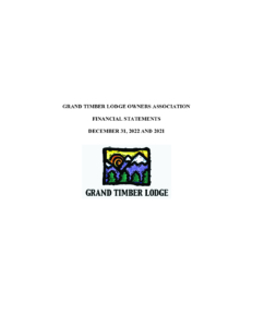 12 31 2022 Issued Audited Financial Statements For Grand Timber Lodge   12 31 2022 Issued Audited Financial Statements For Grand Timber Lodge Owners Association Pdf 232x300 